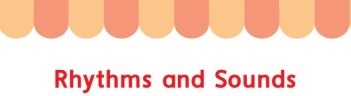 Rhythms and Sounds